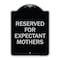 Signmission Reserved for Expectant Mothers Heavy-Gauge Aluminum Architectural Sign, 18" L, 24" H, BS-1824-23412 A-DES-BS-1824-23412 - alternate 1